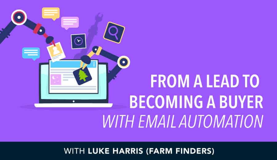 From A Lead To Becoming A Buyer With Email Automation